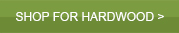 Shop for Hardwood Flooring